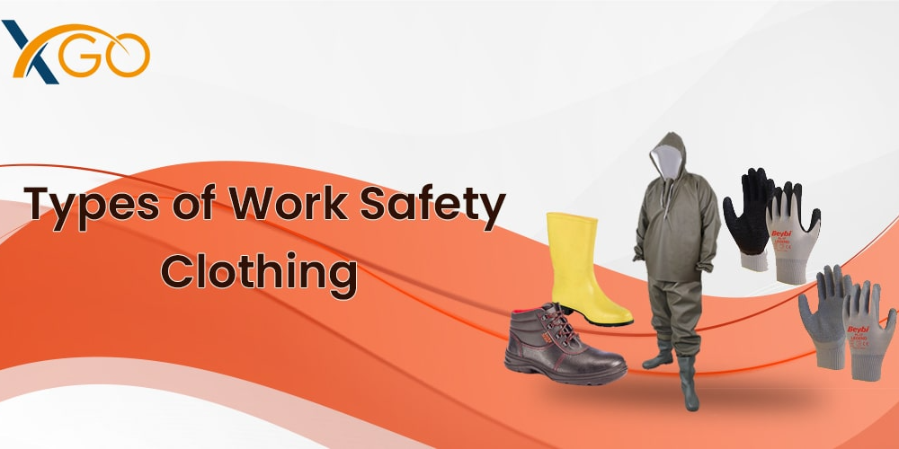 Types of Work Safety Clothing